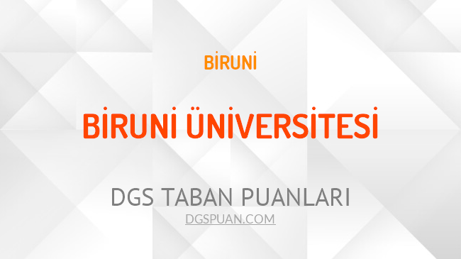 DGS Biruni Üniversitesi 2021 Taban Puanları