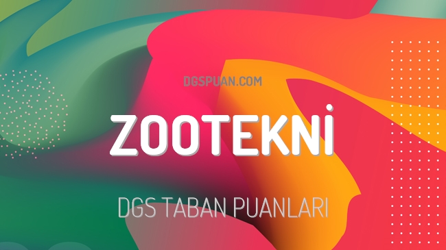 DGS Zootekni 2023 Taban Puanları ve Kontenjanları